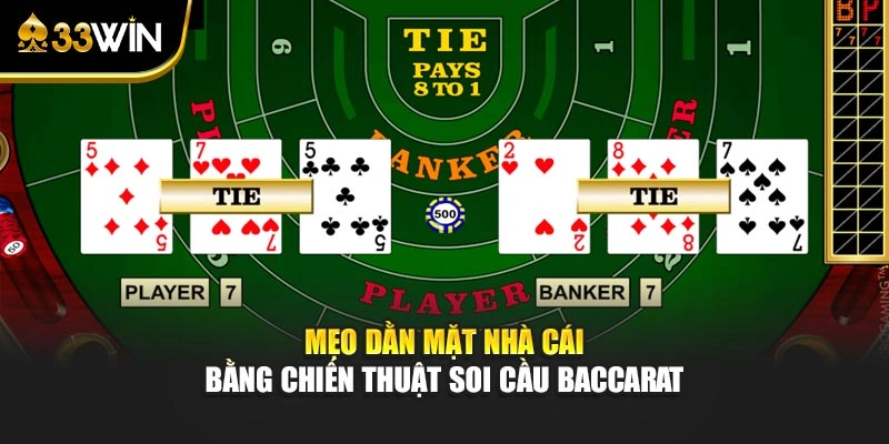 Mẹo dằn mặt nhà cái bằng chiến thuật soi cầu baccarat