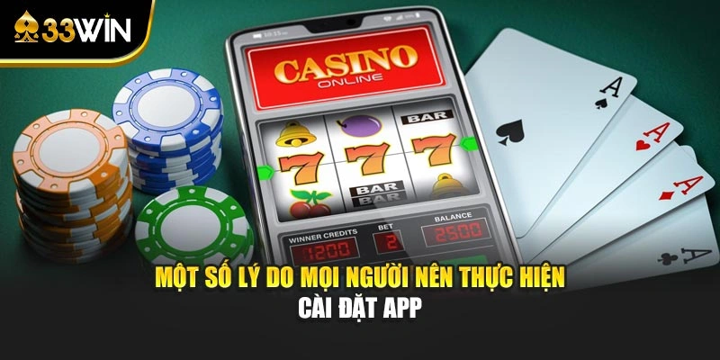 Một số lý do mọi người nên thực hiện cài đặt app